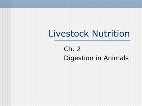 PPT - Livestock Nutrition PowerPoint Presentation, free download - ID