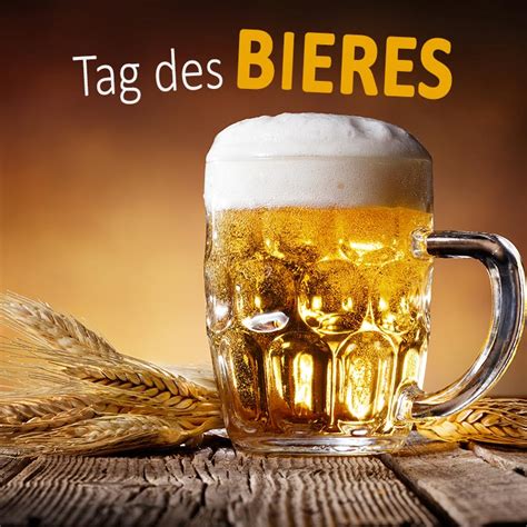 Eine kurze geschichte des deutschen bieres. Tag des Bieres - Sprüche-Suche
