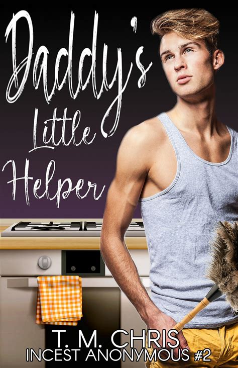 smashwords daddy s little helper a book by t m chris