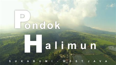 4.92(37)·суперхозяин·kecamatan sukabumi, jawa barat, индонезия. Pondok Halimun - YouTube