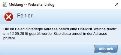 Nein, eine schriftliche bestätigung ist nicht zwingend erforderlich. APplus Lösungspaket USt-ID-Prüfung