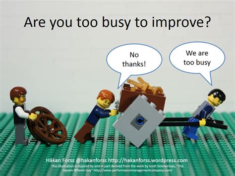 Too Busy For Improvement Mike Orzen