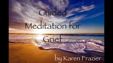Guided Meditation for Grief - YouTube