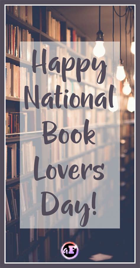 Happy National Book Lovers Day Lovers Day Book Lovers Book Memes