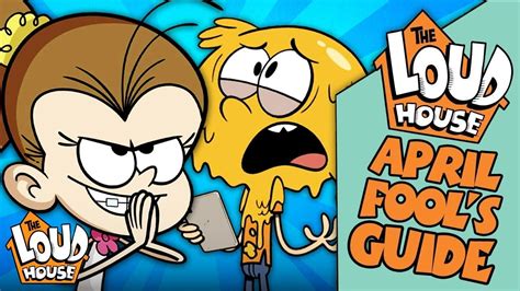 Pranked 🤣 The Loud House April Fools Interactive Guide In 2022 The Fool April Fools Best