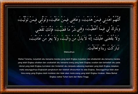 Doa ini dibaca saat sholat subuh di rakaat kedua setelah bangun dari ruku'. Hukum Doa Qunut Witir | ramadhan ramadhan