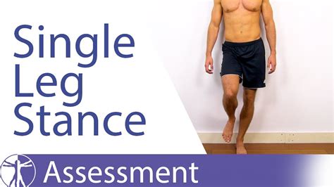 What Single Leg Stance Assessment Can Tell You Youtube