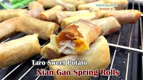 Taro Sweet Potato Nian Gao Spring Rolls Mykitchen101en Youtube