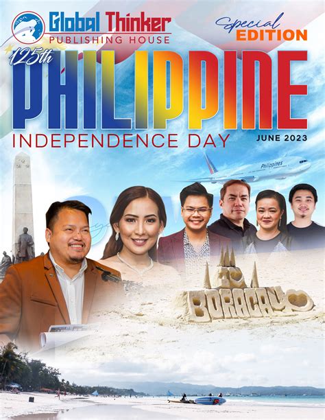 global thinker 125th philippine independence day special edition june 2023 by