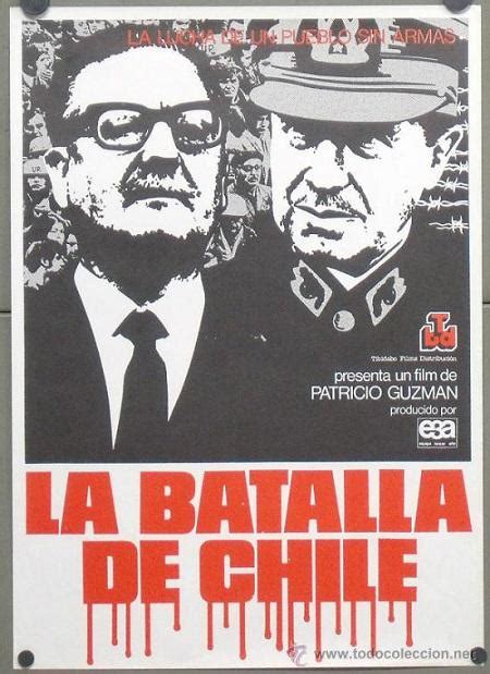 La Batalla De Chile Acción Movimiento Lucha De Clases Y Ocaso De