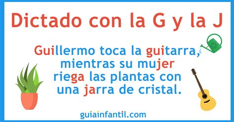 Dictado De La G Y La J En Vídeo Para Repasar En Casa Con Los Niños