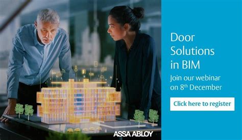 Assa Abloy To Host A Webinar On Door Solutions In Bim Security News