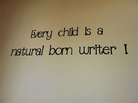 Author Quote Carole Marsh Every Child Is A Natural Born Writer