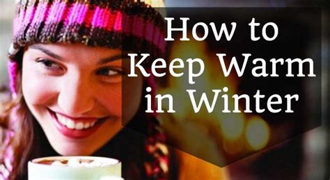 How To Keep Warm In Winter Confident Home Heat