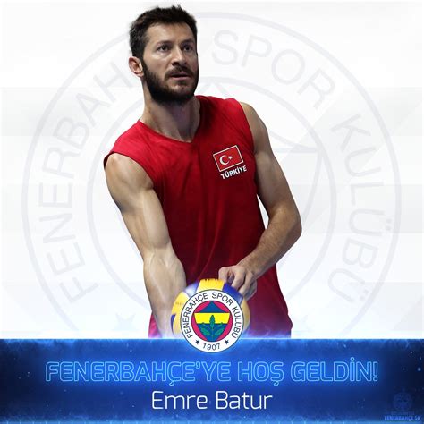 Fenerbahçe Voleybol on Twitter HOŞ GELDİN EMRE BATUR Fenerbahçemiz