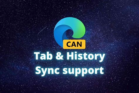 Tab And History Sync Support Added To Microsoft Edge Canary Hot Sex Picture