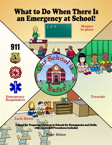 What To Do When There Is An Emergency At School A Story For Preparing