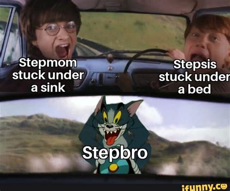 Stepmom Stepsis Stuck Under Stuck Under A Sink A Bed Stepbro Ifunny