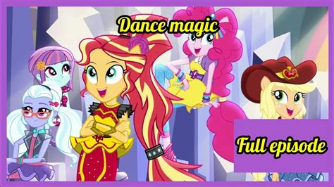 Equestria Girls Episode 1 Dance Magicfull Episode Youtube