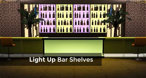 Mod The Sims Light Up Bar Shelves Bar Lighting Indoor Lighting