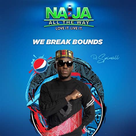 Celebrities Featured In Naija On The Way Campaign By Pepsi Nigeria
