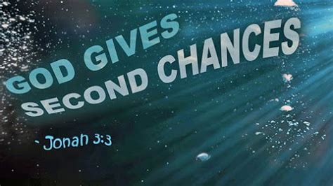 God Gives 2nd Chance Quotes Quotesgram