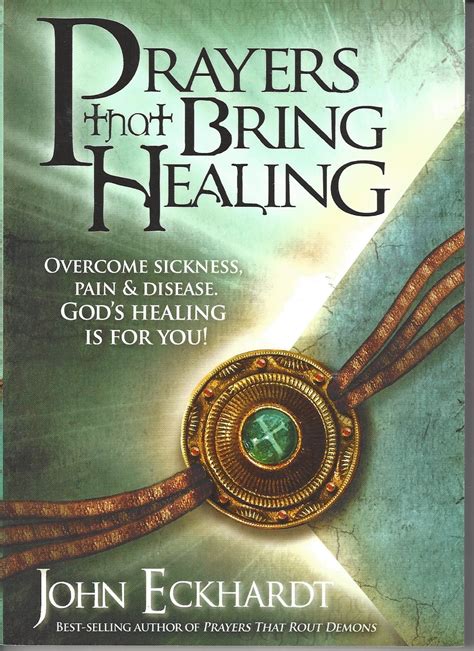 Prayers That Bring Healing 2010 Agape Bible Bookroom
