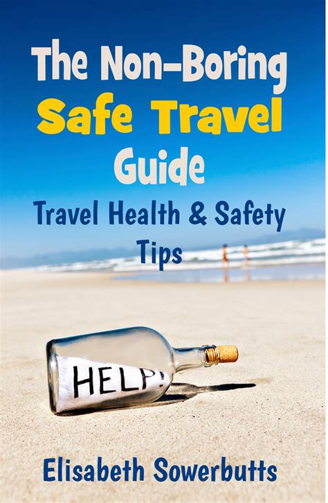 Non-Boring Safe Travel Guide - Non-Boring Travel Guides