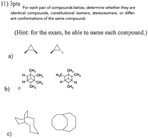 solved 11 3pts for each pair of compounds below determine whether they are identical