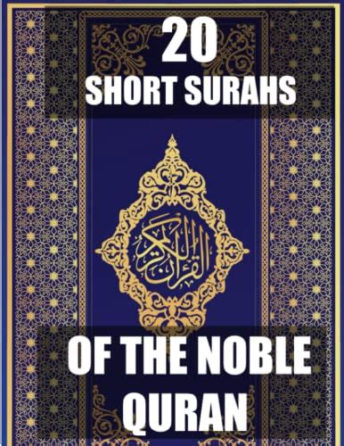 20 Short Surahs Of The Noble Quran Understand And Learn Short Quranic