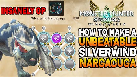 How To Make An Unbeatable Silverwind Nargacuga Monster Hunter Stories Gameplay Guide Youtube