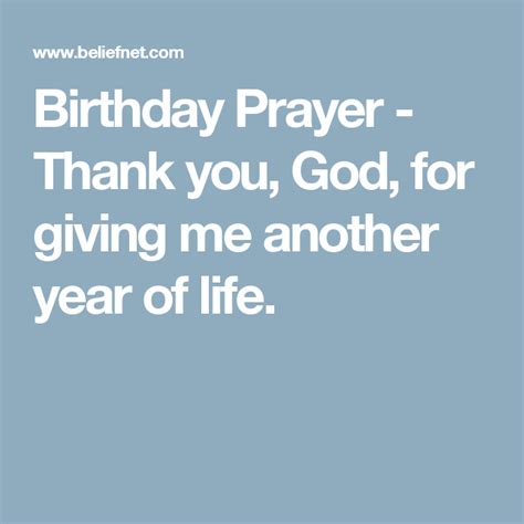 Birthday Prayer Thank You God For Giving Me Another Year Of Life