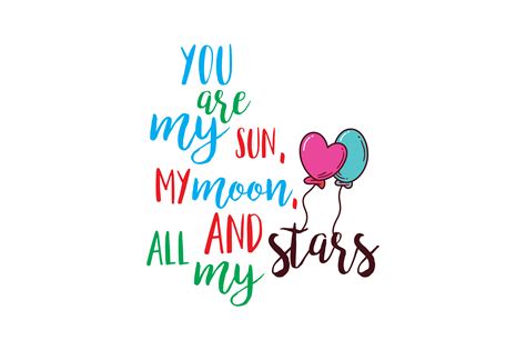 You Are My Sun My Moon And All My Stars Graphic By Thelucky · Creative Fabrica