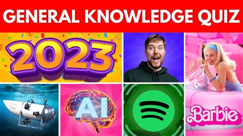 General Knowledge Quiz About 2023 Trivia Quiz Of The Year 2023 Youtube