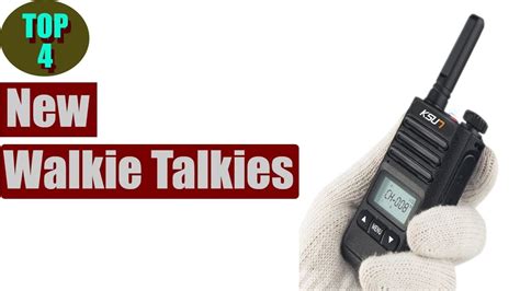Top 4 New Walkie Talkies 