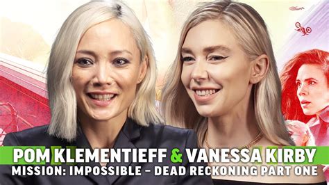 Mission Impossible Dead Reckoning Interview Vanessa Kirby And Pom Klementieff Youtube