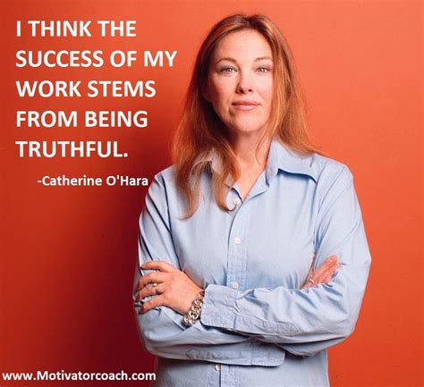 Catherine Ohara Quotes Quotesgram