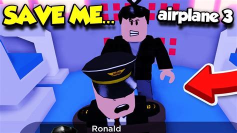 Airplane 3 Saving The Captain Roblox Youtube