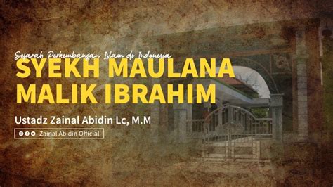 Live Sejarah Sunan Gresik Syaikh Maulana Malik Ibrahim Islam The