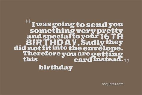 16th Birthday Quotes Funny Quotesgram