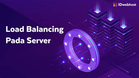 Elsa Belajar Tik Mengenal Load Balancing