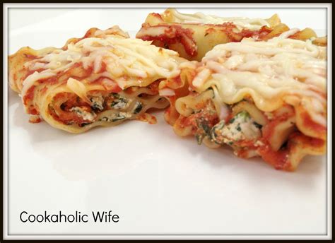 Spinach Lasagna Roll Ups Cookaholic Wife