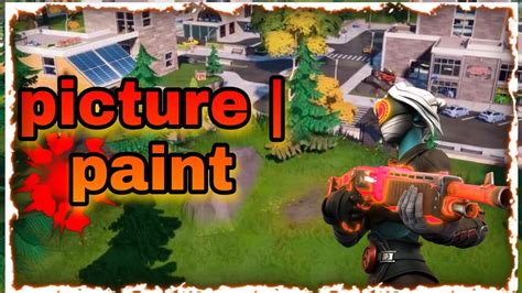 Picture Paint Fortnite Montage Youtube