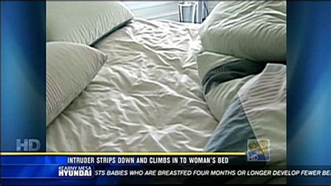 Intruder Strips Down And Climbs Into Woman S Bed
