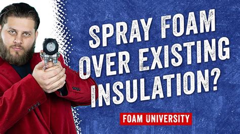 As spray foam insulation experts for over 40 years, we have the answers to many frequently asked questions. Can You Spray Foam Over Existing Insulation? | Foam University - YouTube