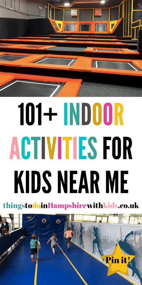 101 Indoor Activities For Kids Near Me Things To Do In Hampshire