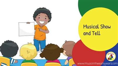 Musical Show and Tell - Music in the Early Years