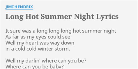 Long Hot Summer Night Lyrics By Jimi Hendrix It Sure Was A