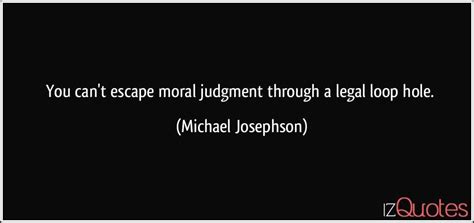 It looks like we don't have any quotes for this title yet. You can't escape moral judgment through a legal loop hole.