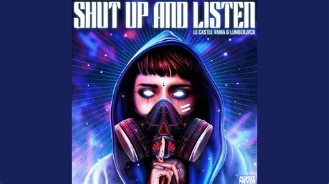 Shut Up And Listen Youtube Music